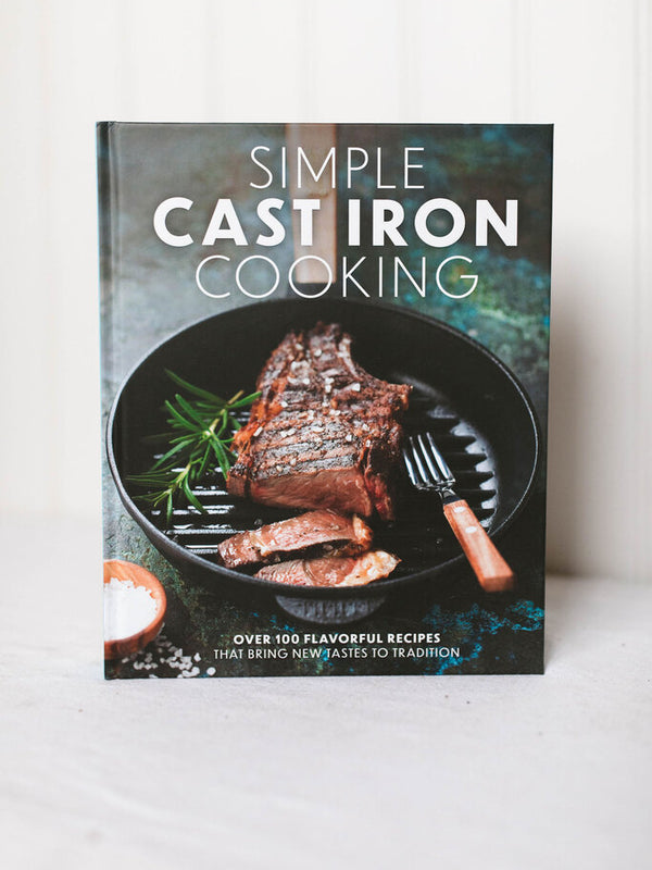 Simple Cast Iron Cooking
