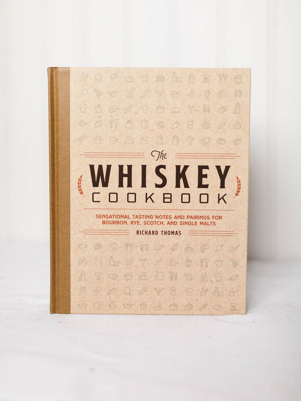 The Whiskey Cookbook