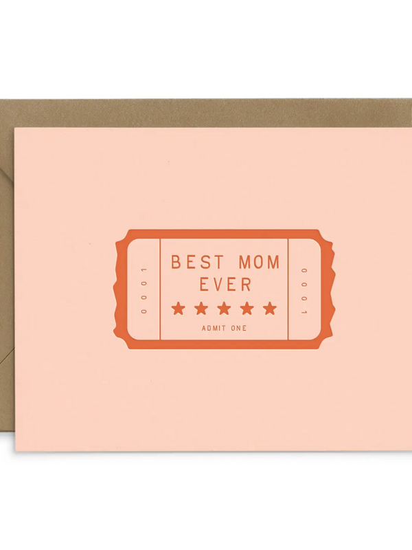 Best Mom Ever Ticket Mother's Day Greeting Card