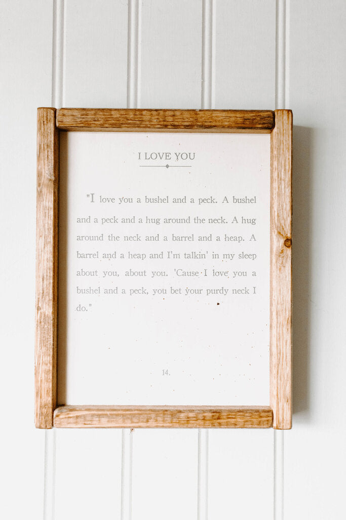 I Love You A Bushel & A Peck Wood Sign