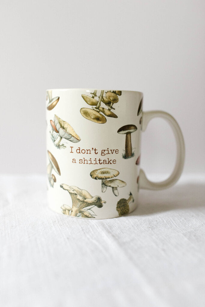 I don't give a shiitake mug