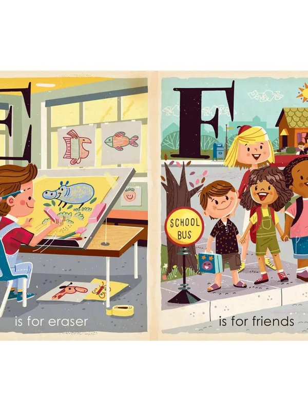 S Is For School: A Classroom Alphabet