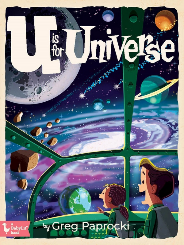 U Is For Universe: A Space Alphabet