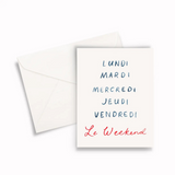 le weekend greeting card