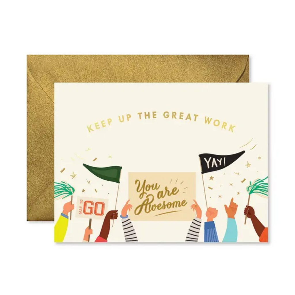 Keep Up The Great Work Card
