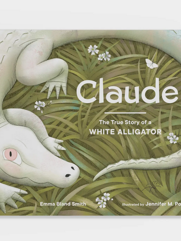 Claude: The True Story of a White Alligator
