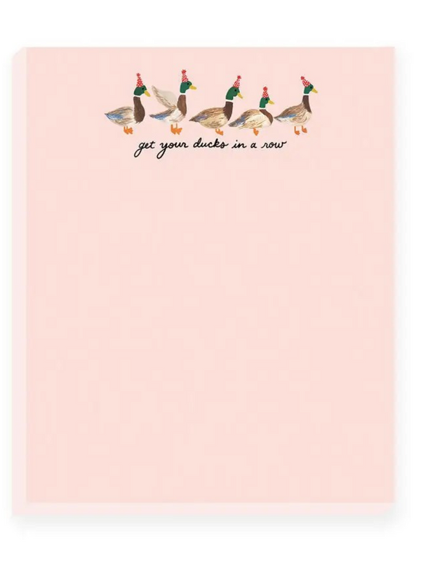 get your ducks in a row notepad
