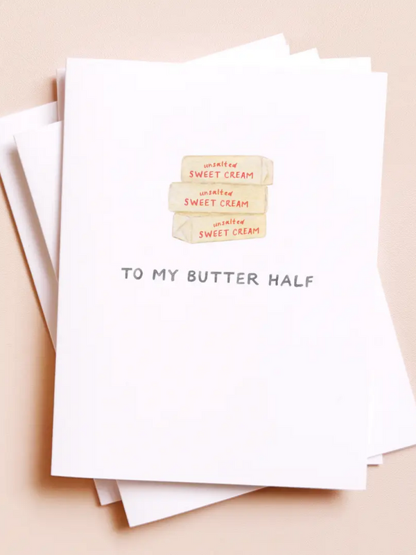 To My Butter Half — Food Pun Love Card