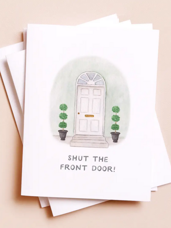 Shut the Front Door — New Home Congrats Card