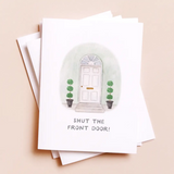 Shut the Front Door — New Home Congrats Card