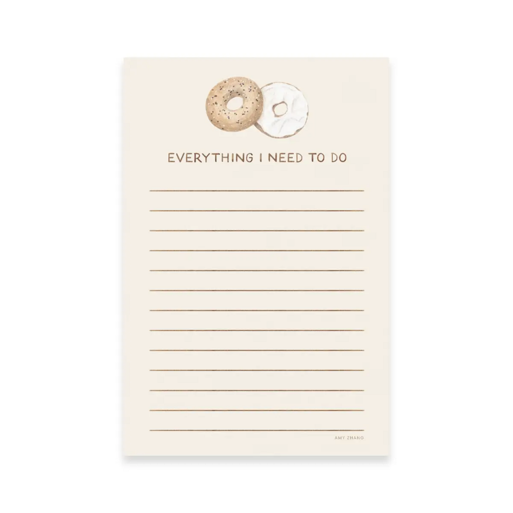 Everything I Need To Do — Bagel Lovers To Do List Notepad