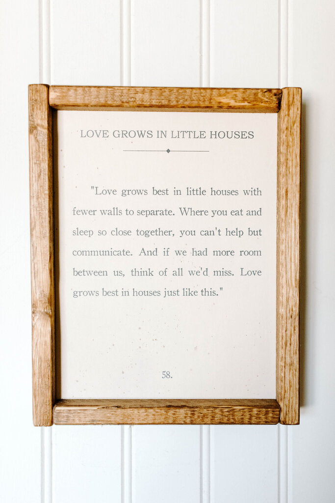 Love Grows In Little Houses Wood Sign